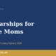 single moms scholarship abroad